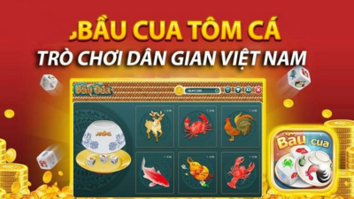 Tìm hiểu tổng quát về trò chơi bầu cua tôm cá